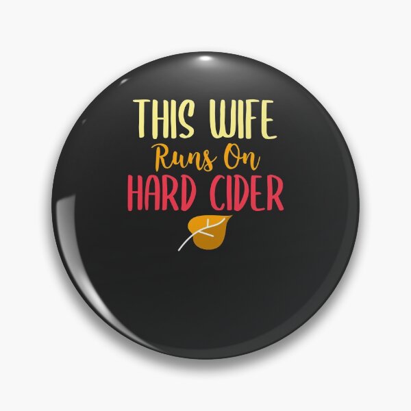 Item preview, This Wife Runs On Hard Cider Hard Cider Lover Gift designed and sold by EricJP.