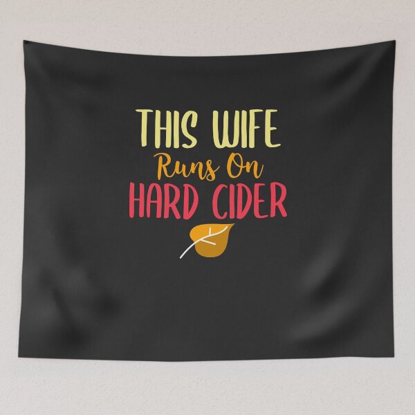 Item preview, This Wife Runs On Hard Cider Hard Cider Lover Gift designed and sold by EricJP.