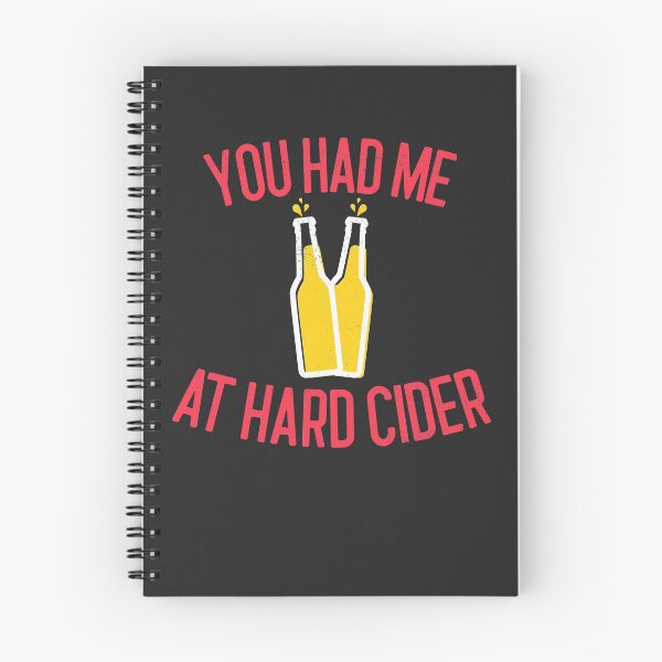 Item preview, You Had Me At Hard Cider Hard Cider Lover Gift designed and sold by EricJP.