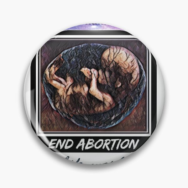 Item preview, End Abortion designed and sold by Dressen.