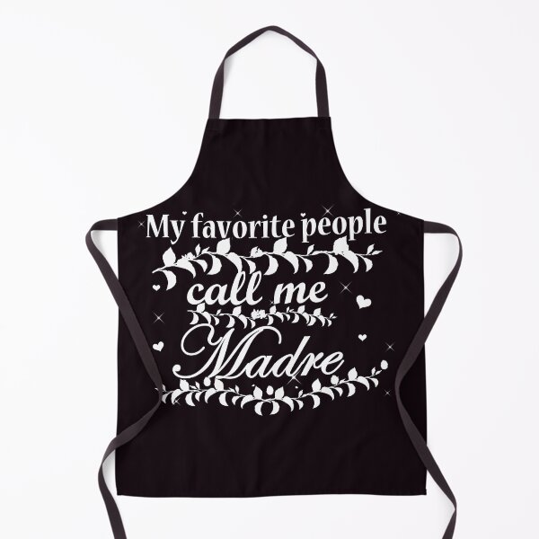 Item preview, My favorite people call me Madre gift designed and sold by BeccaKenDesigns.