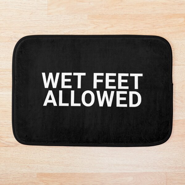 Item preview, WET FEET ALLOWED Bath Mat Collection designed and sold by Outrageous24.