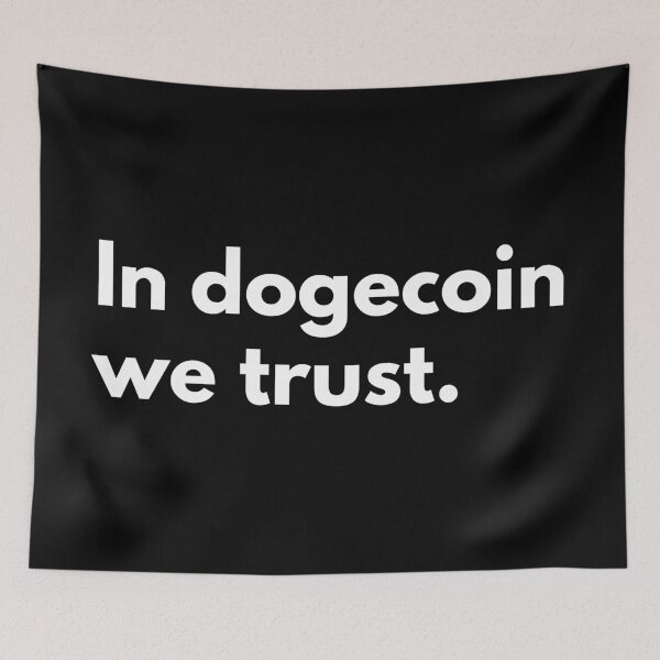 Item preview, In dogecoin we trust designed and sold by Factify.