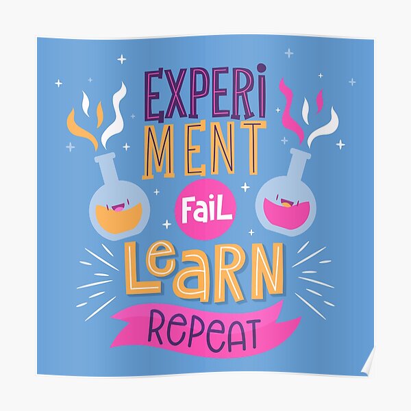 experiment fail learn repeat poster