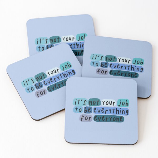 Item preview, it's not your job to be everything for everyone designed and sold by tiredninny.