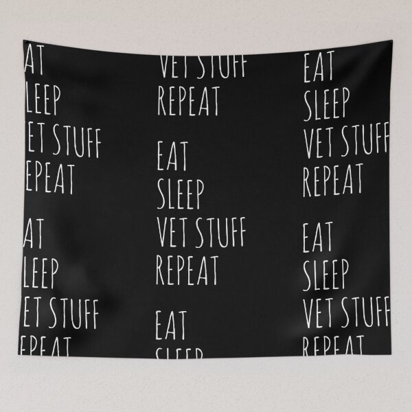 Item preview, Funny Animal Lovers | Eat Sleep Vet Stuff Repeat | Pet Care designed and sold by ByTekk.