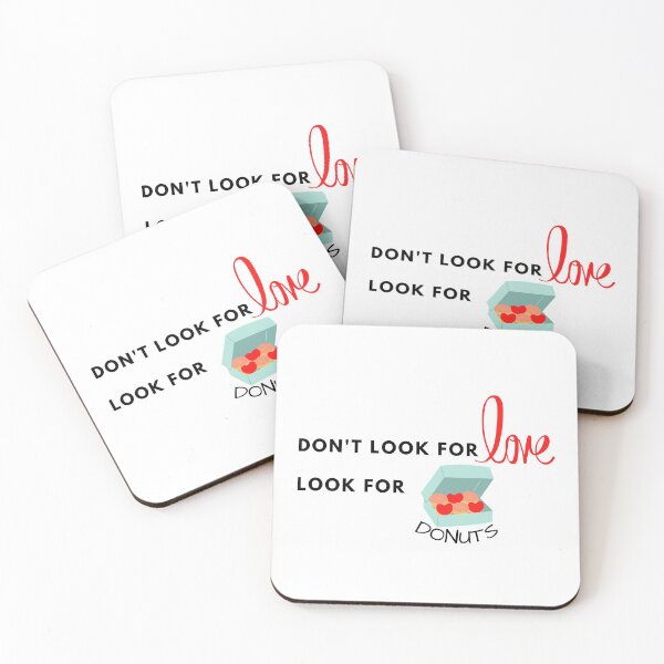 Item preview, Don't Look for Love Look for Donuts designed and sold by Vimbuy.
