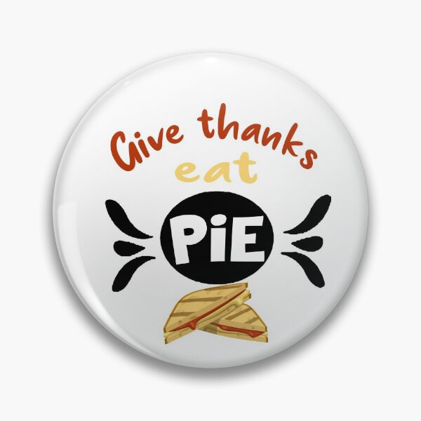 Item preview, Fuuny Thanksgiving give thanks & eat pie, gift idea for happy Thanksgiving designed and sold by Mac Store.
