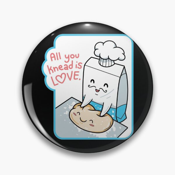 Item preview, All You Knead Is Love - Flour Power Bakery Design for happy and cute baker designed and sold by tbauernhoferbiz.