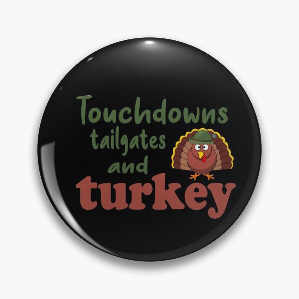 Item preview, Fuuny Thanksgiving Touchdowns, tailgates, and turkey , gift idea for happy Thanksgiving designed and sold by Mac Store.
