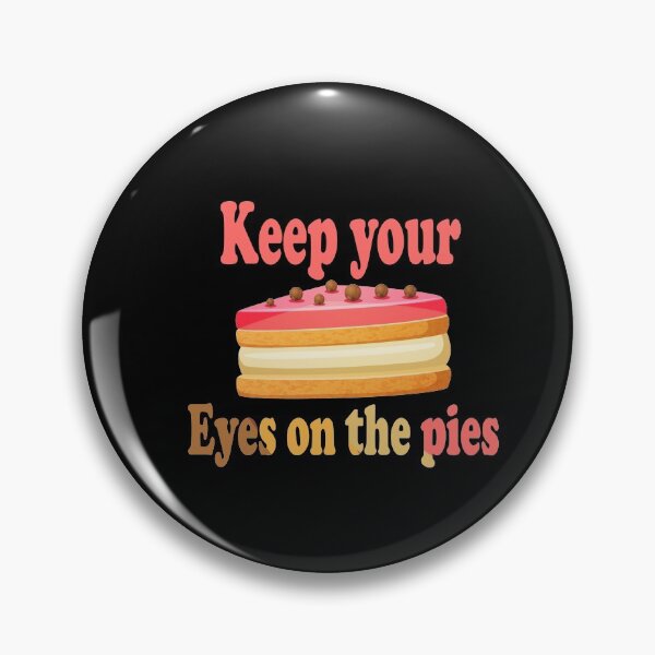 Item preview, Fuuny Thanksgiving Keep your eyes on the pies, gift idea for happy Thanksgiving designed and sold by Mac Store.