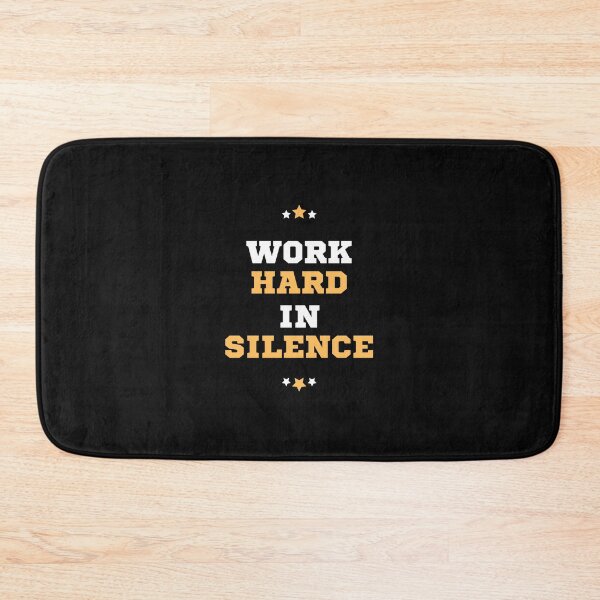 Item preview, Work Hard In Silence designed and sold by WholesumArt.