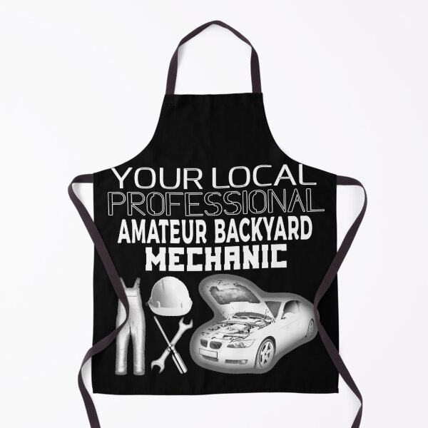 Item preview, Your Local Professional Amateur Backyard Mechanic Collection designed and sold by Outrageous24.