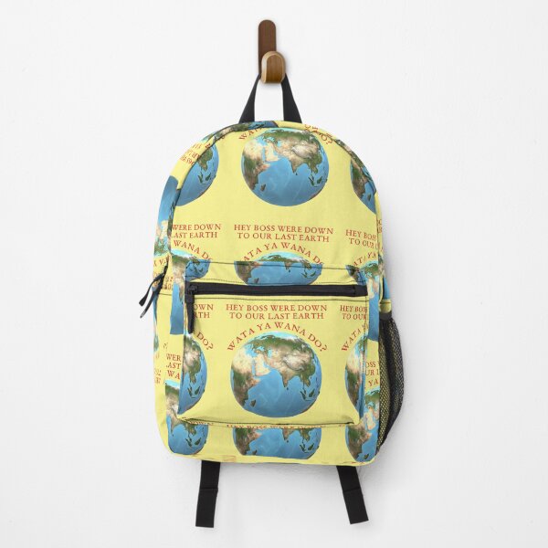 Item preview, Hey Boss Were Down To Our Last Earth Wata Ya Wana Do? designed and sold by MottoDigging.