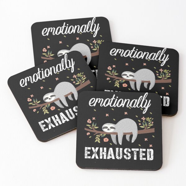 Item preview, Emotionally Exhausted - Tired - Worn Out - Cute Resting Sloth designed and sold by CreatedForYou.