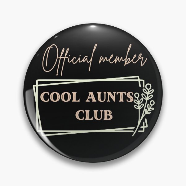 Artikelvorschau, Offizielles Mitglied Cool Aunts Club, Best Aunts entworfen und verkauft von sirina2796.