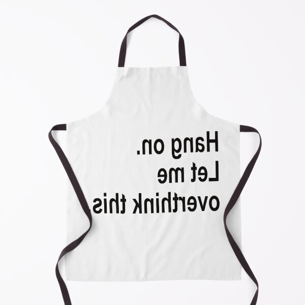 Item preview, Flipped Text Hang On Let Me Overthink This... designed and sold by araeesha0315.