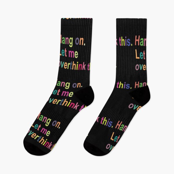 Item preview, Multicolor Hang On Let Me Overthink This... designed and sold by araeesha0315.