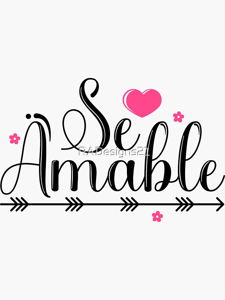"Se Amable Be Kind In Spanish" Sticker for Sale by RADesigns21