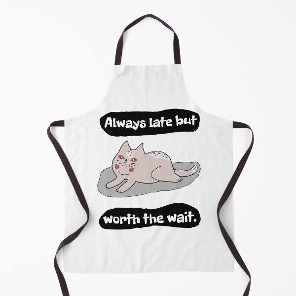 Item preview, Always late but it's worth the wait. designed and sold by Bodino.