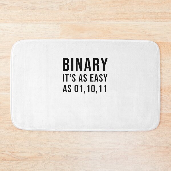 Item preview, Binary - It's as easy as 01 10 11 designed and sold by TopsellerShirts.