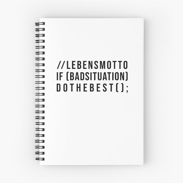 Item preview, // motto of life if (badsituation) doTheBest (); designed and sold by TopsellerShirts.