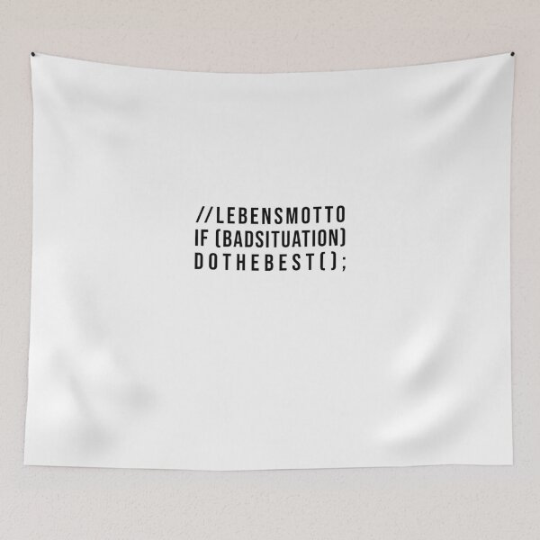 Item preview, // motto of life if (badsituation) doTheBest (); designed and sold by TopsellerShirts.