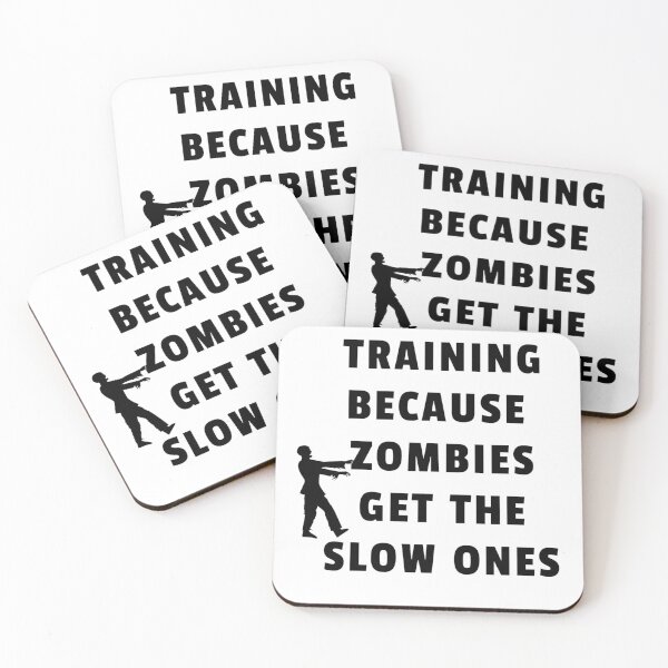 Item preview, Training, bc zombies get the slow ones designed and sold by Beeroclock.