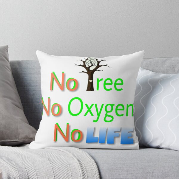 Item preview, No Tree No oxygen No life  designed and sold by 59SHOP24.