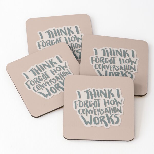 Item preview, I Think I Forgot How Conversation Works Hand Lettered Quote designed and sold by BexGrimwood.
