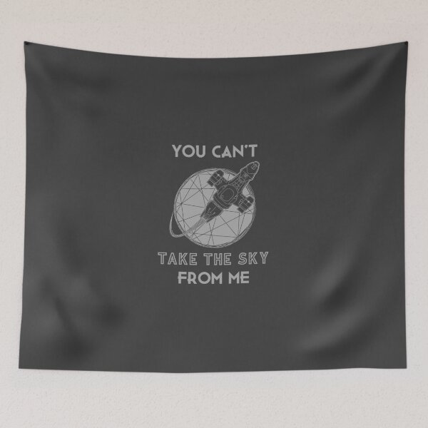 Item preview, You Can't Take Take The Sky From Me designed and sold by Samvice.