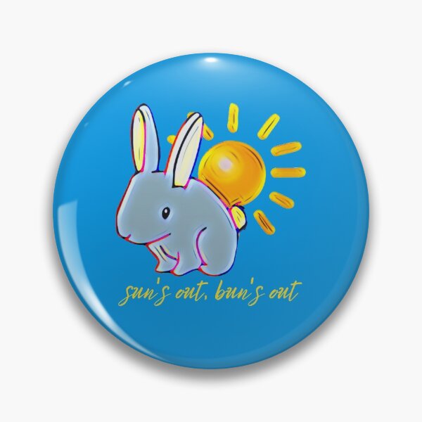Item preview, Sun's out, bun's out designed and sold by DesignsofNote.