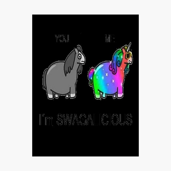 Swagalicious Photographic Prints Redbubble
