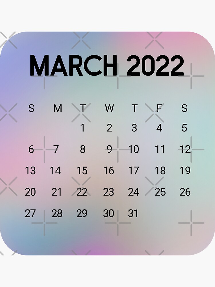 "MARCH 2022 CALENDAR" Sticker for Sale by annija-gr | Redbubble