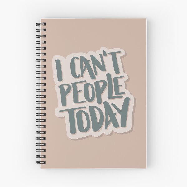 Item preview, I Can't People Today Hand Lettered Quote designed and sold by BexGrimwood.