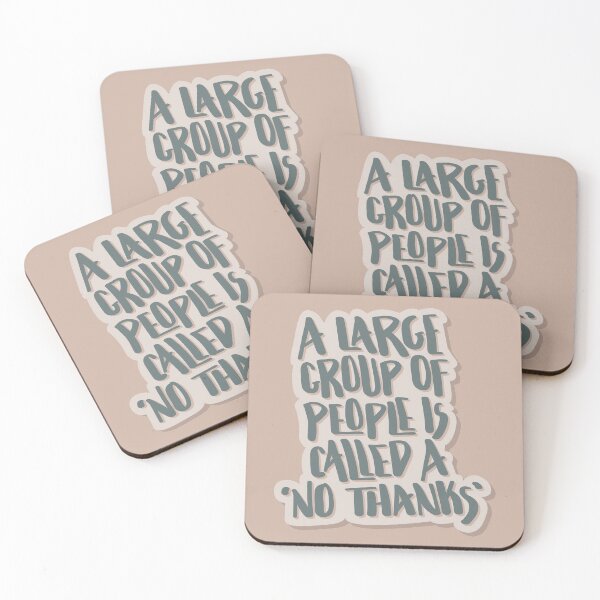 Item preview, A Large Group Of People Is Called A No Thanks Hand Lettered Quote designed and sold by BexGrimwood.