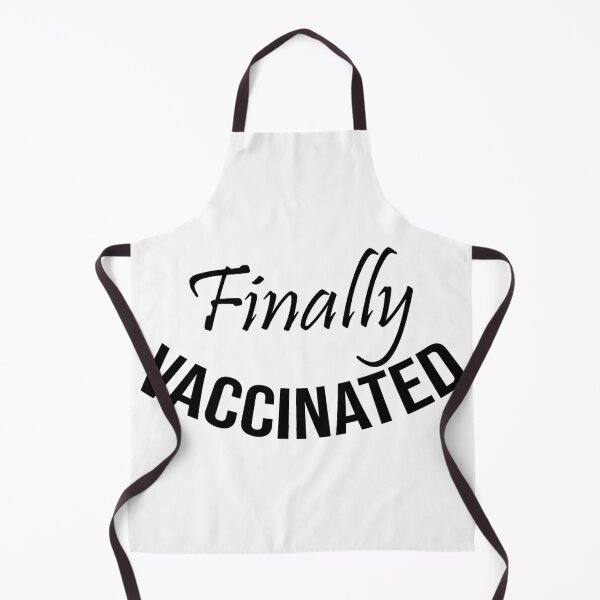 Item preview, Finally Vaccinated designed and sold by DonmedPro1.