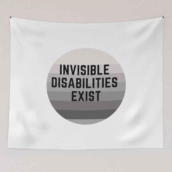 Item preview, Invisible disabilities exist designed and sold by crikz.