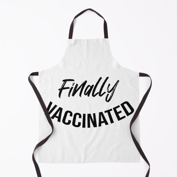 Item preview, Finally Vaccinated designed and sold by DonmedPro1.