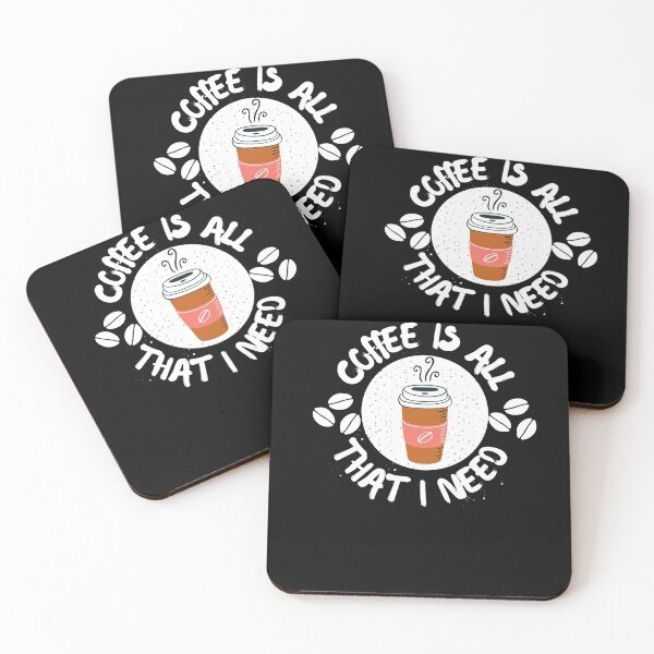 Item preview, Coffee Is All That I Need designed and sold by AMINE  ★★★★★.
