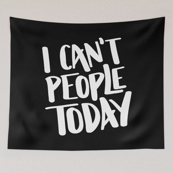 Item preview, I Can't People Today Hand Lettered Quote designed and sold by BexGrimwood.