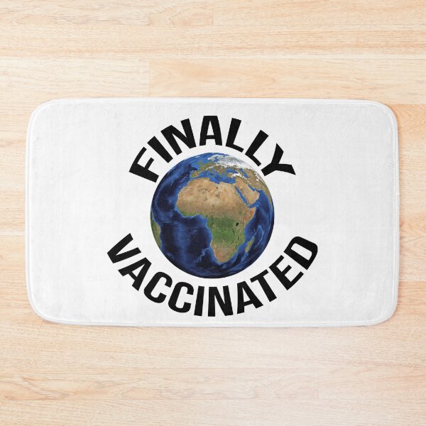 Item preview, Finally Vaccinated designed and sold by DonmedPro1.