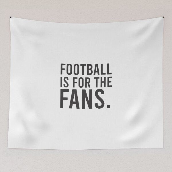 Item preview, football is for the fans designed and sold by AgamTroeger.