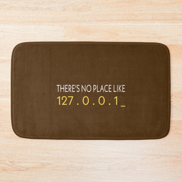 Item preview, There's No Place Like 127 0 0 1 Go All Out Adult designed and sold by medbouk1.