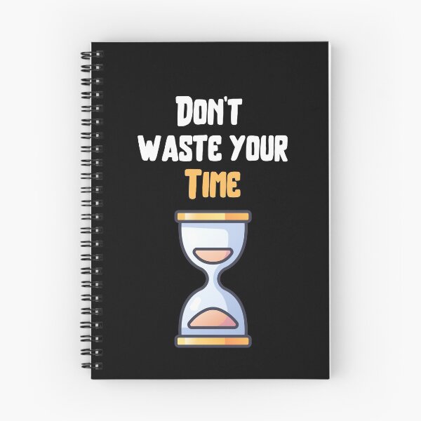Item preview, Don't waste your time designed and sold by Hab2.