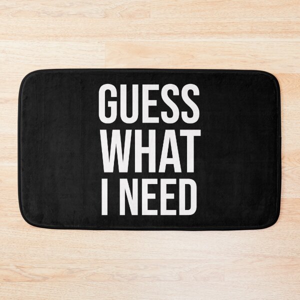 Item preview, Guess What I Need designed and sold by DonmedPro1.