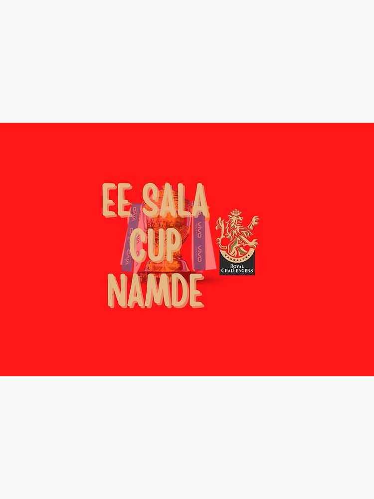 Ee Sala Cup Namde- RCB | Art Board Print