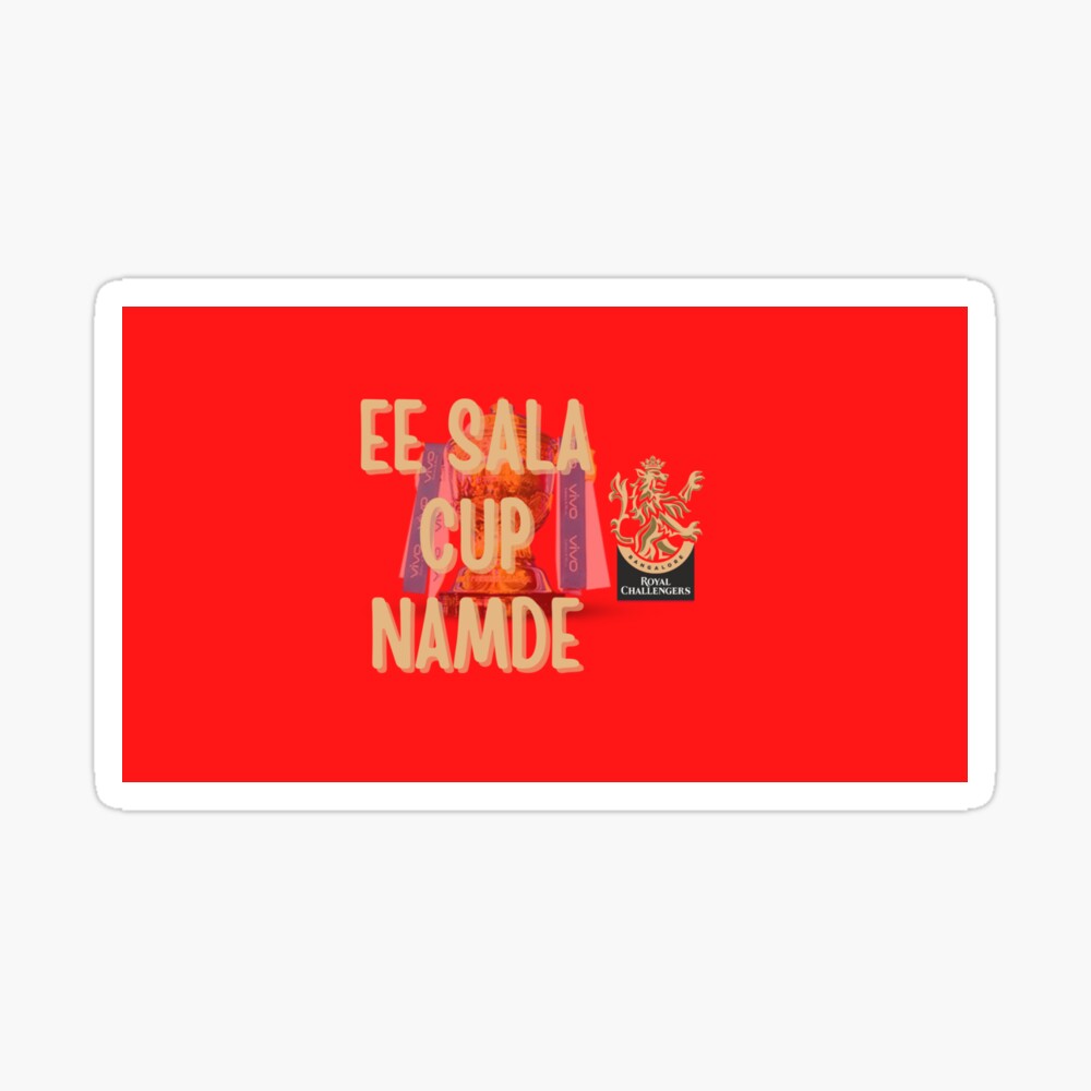 Ee Sala Cup Namde- RCB | Art Board Print