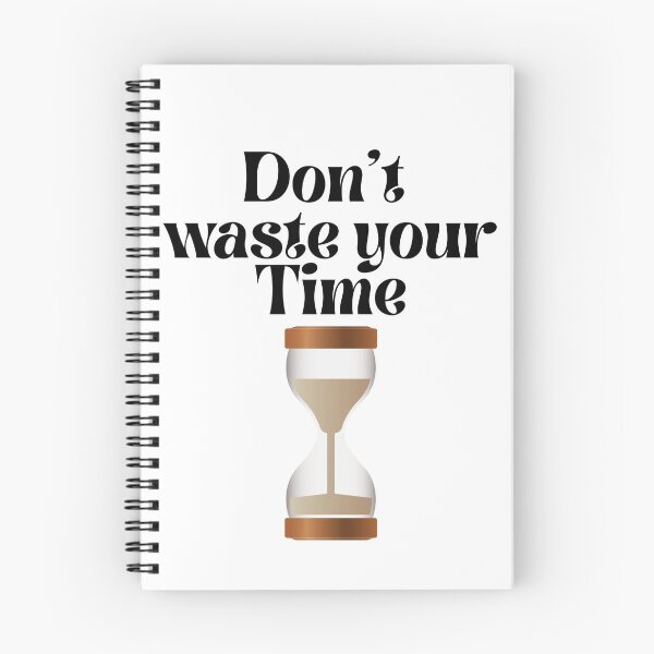 Item preview, Copy of Don't waste your time . designed and sold by Hab2.