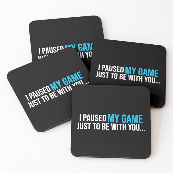 Item preview, I paused my game just to be with you... designed and sold by koenzie.
